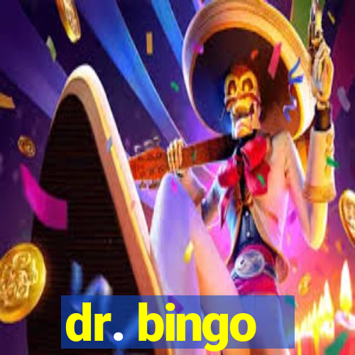 dr. bingo - videobingo   slots